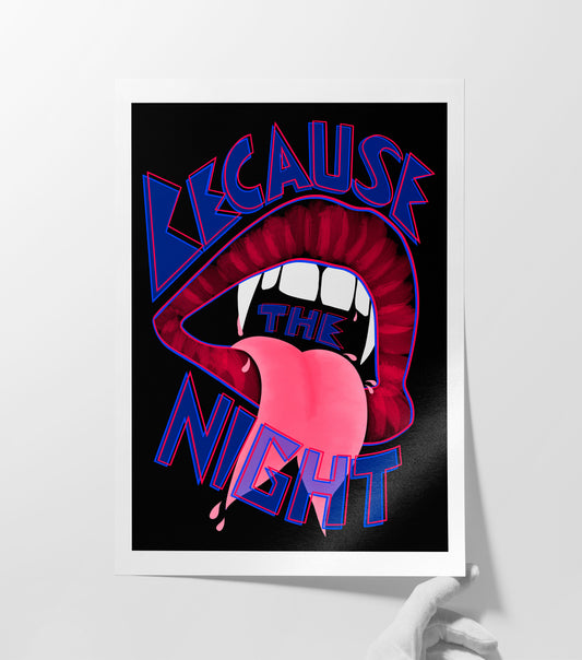 Because the Night