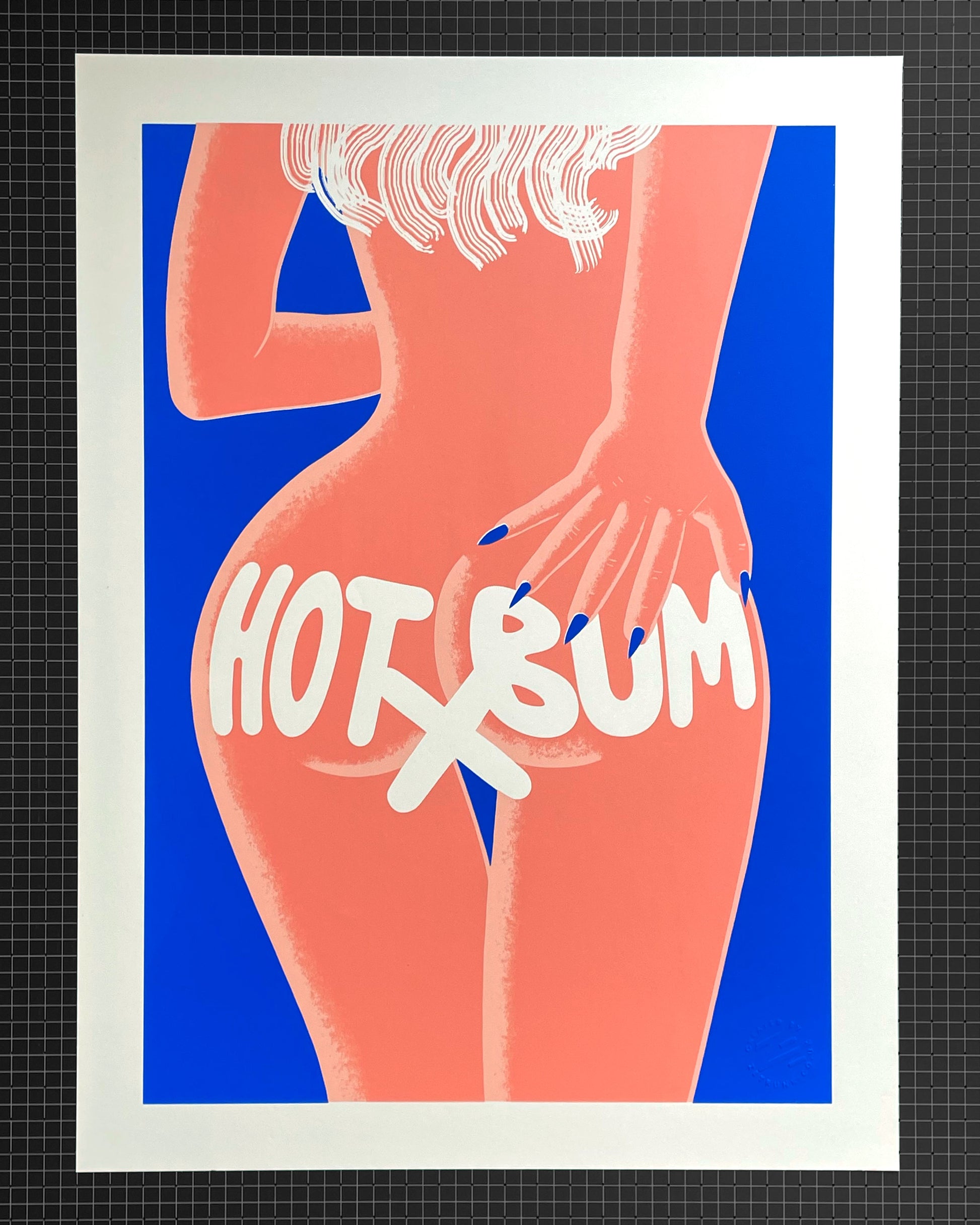 Hot X Bum silk screen print with White lettering by ZeTrunk